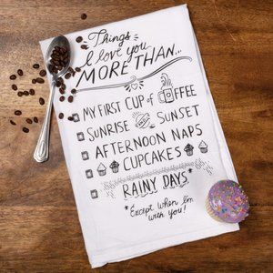Primitives By Kathy Things I Love You More Than… Dish Towel